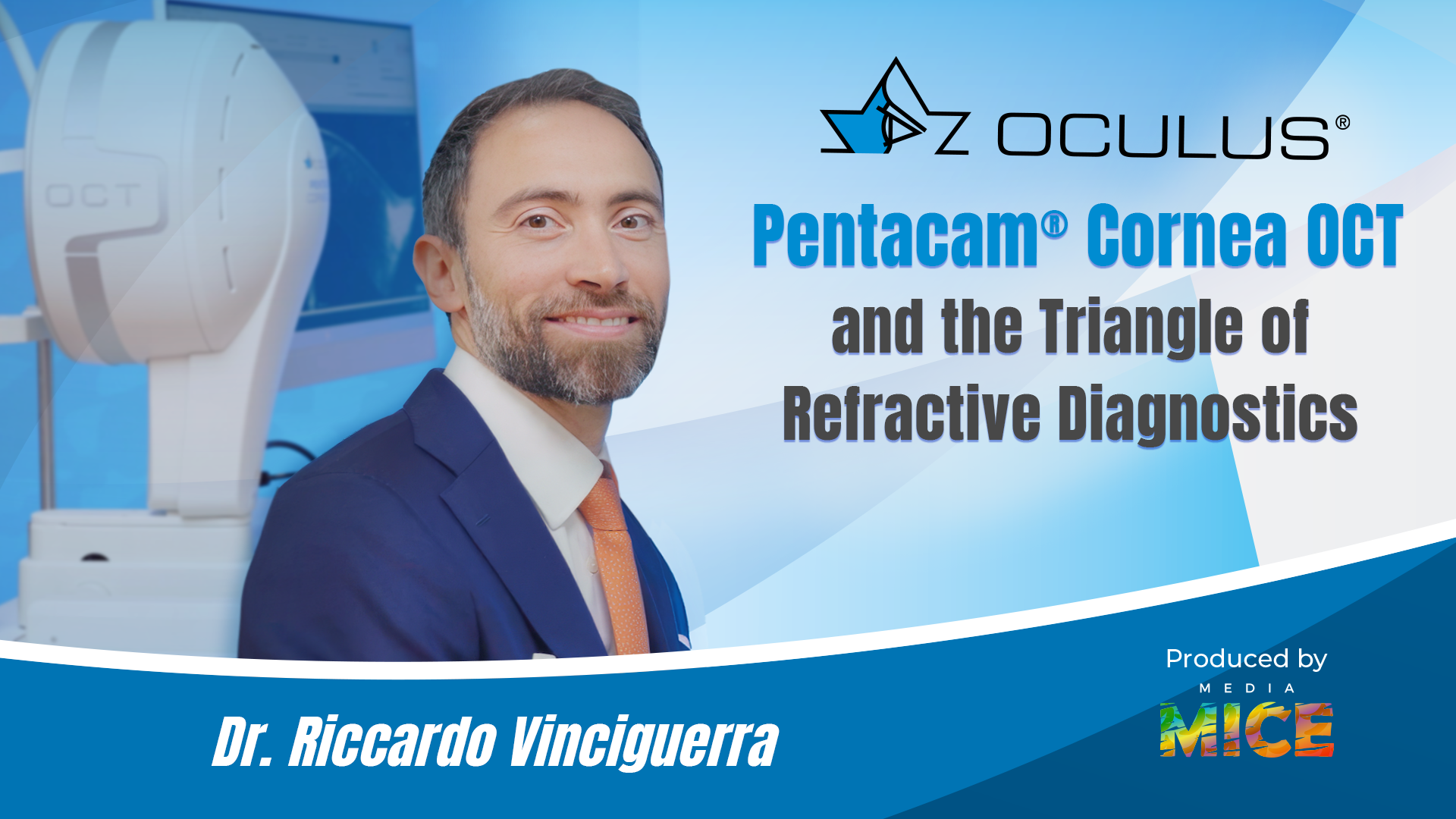 OCULUS Pentacam® Cornea OCT and the Triangle of Refractive Diagnostics (1)
