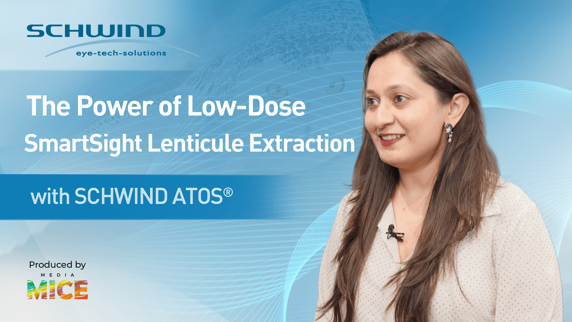 SCHWIND KOL Interview Thumbnail The Power of Low Dose SmartSight Lenticule Extraction with SCHWIND ATOS® (1) (1)