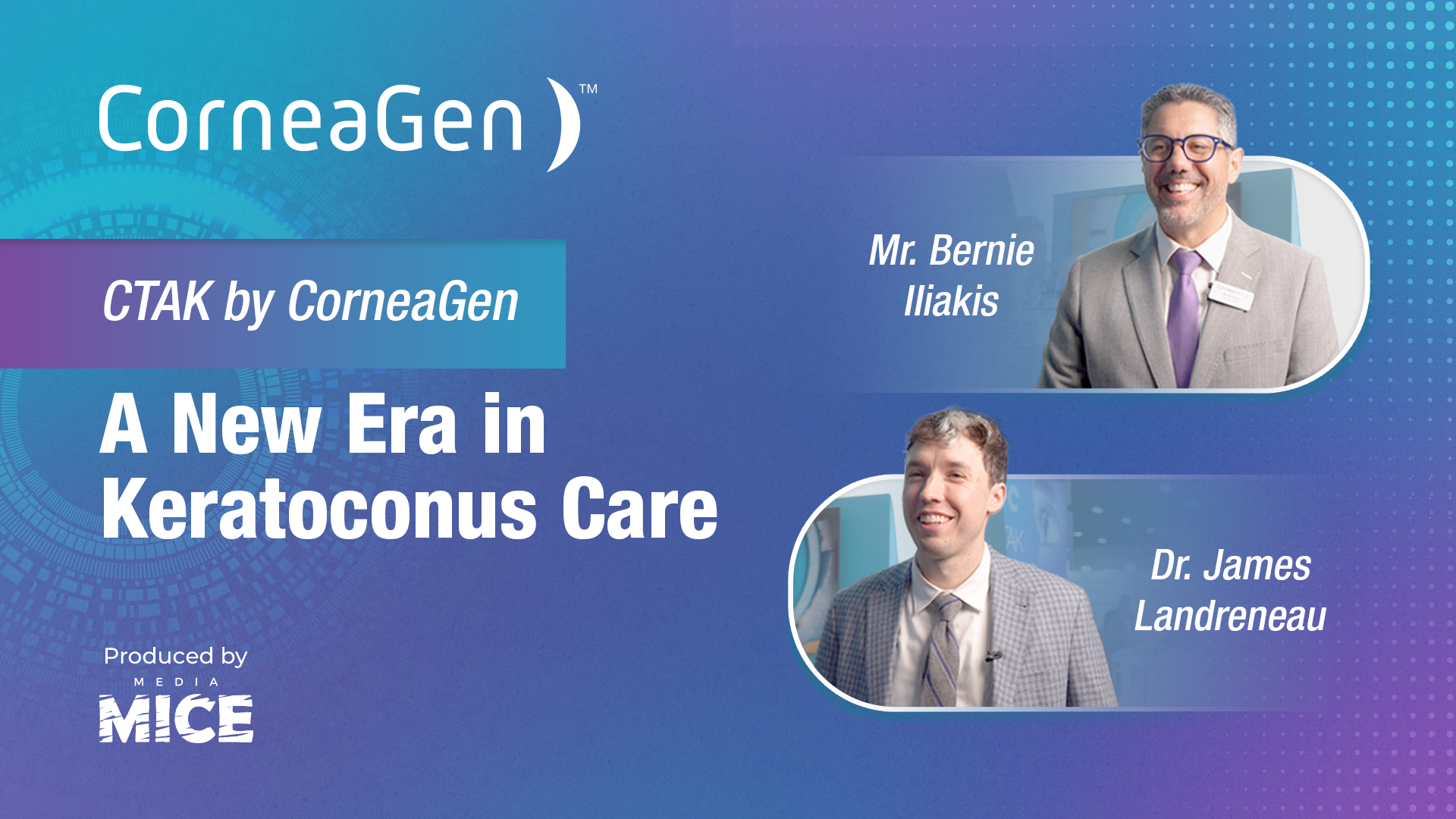May8_Cornea Gen_A New Era in Keratoconus Care ft. Dr. James Landreneau (1)