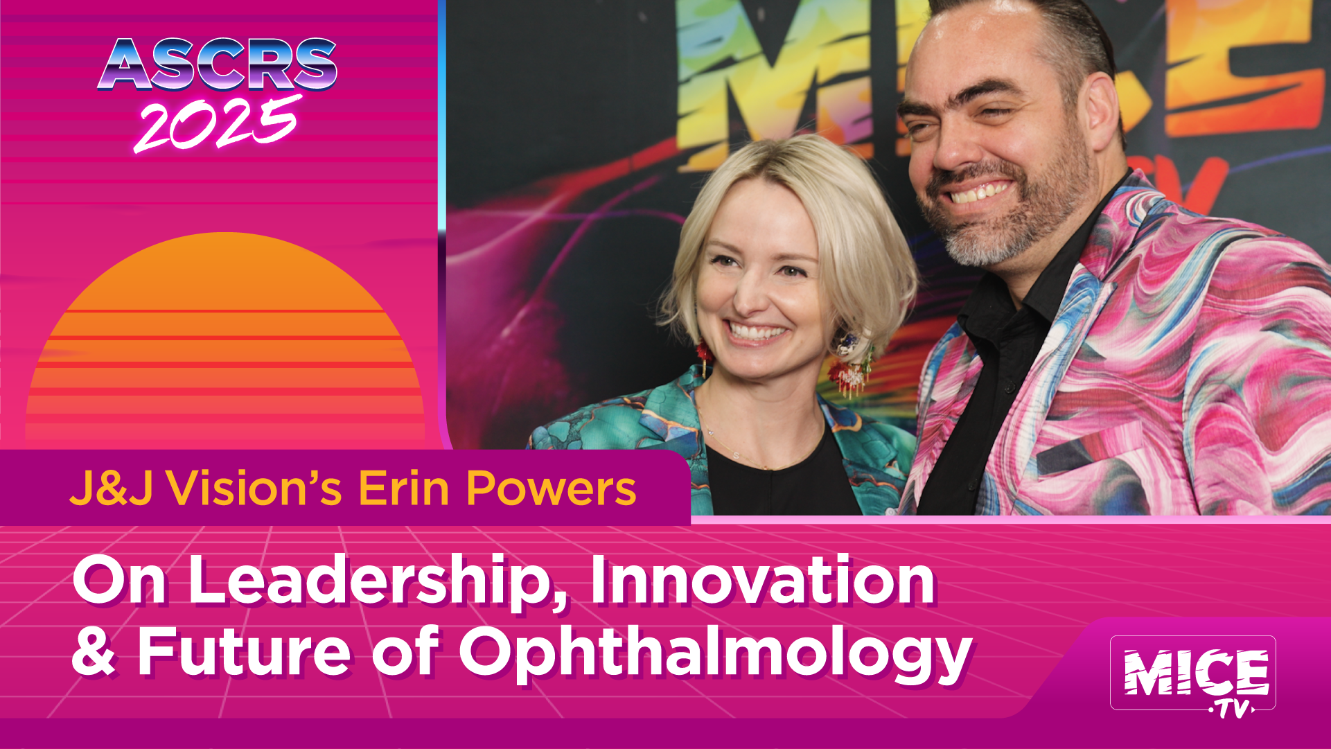 MICE_TV_ _Erin_Powers _Matt_Young_ASCRS_2025_thumbnail_(1)