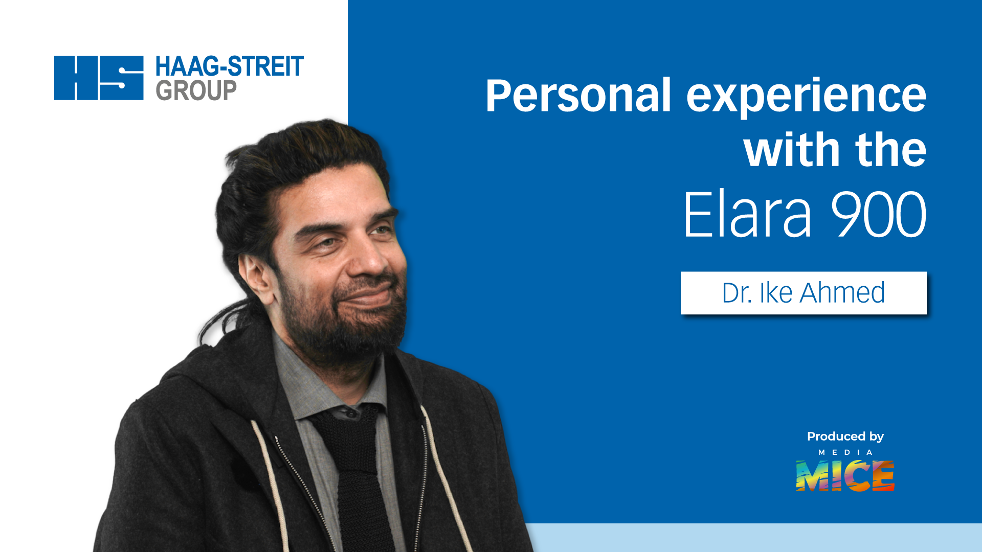 Haag_Streit_thumbnail_Dr_Ike_Ahmed_copy_(1)